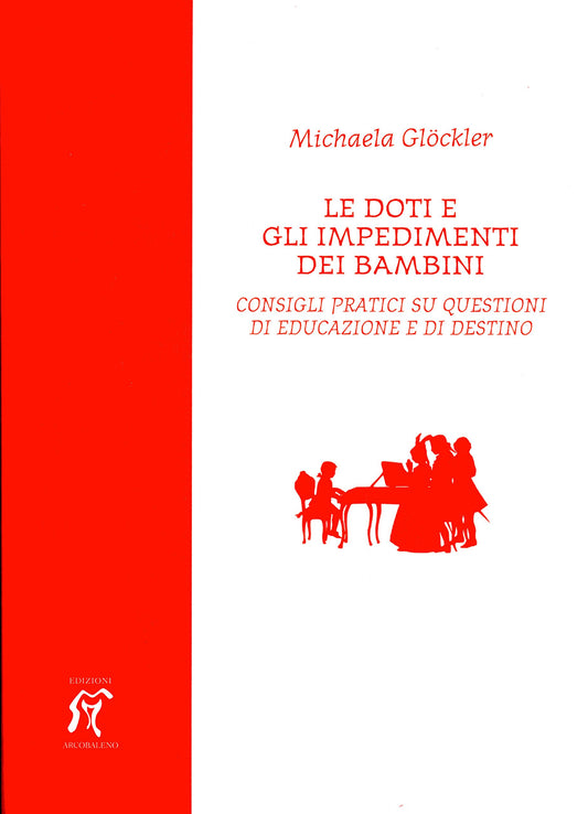 Libro - Le doti e gli impedimenti dei bambini C - Glöckler, Michaela