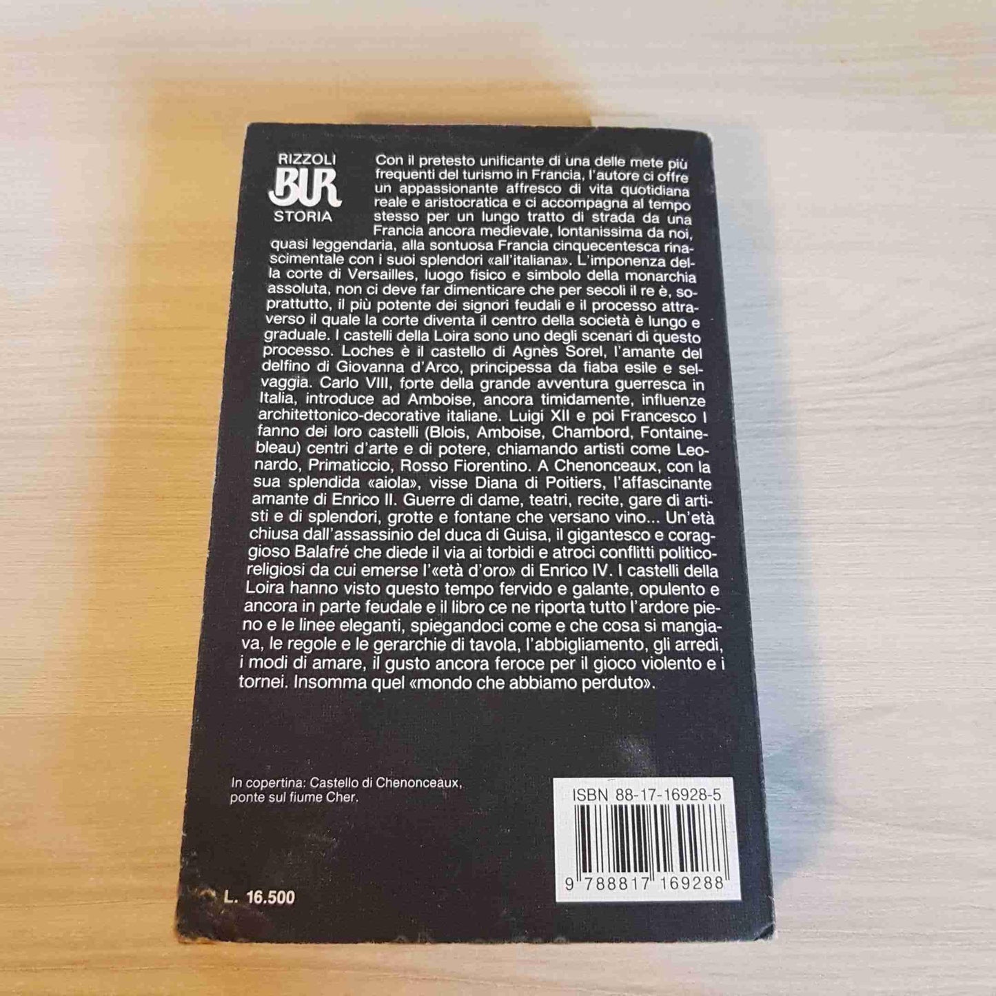 Libro - La vita quotidiana nei castelli della Loira nel Rinascimento. Lusso e piaceri ne - Cloulas, Ivan