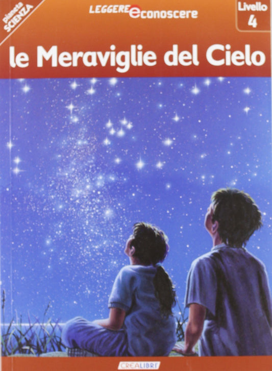 Libro - Le meraviglie del cielo. Pianeta scienza. Livello 4 - McAllan, Kate