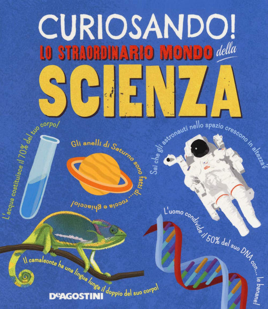 Libro - Curiosando! Lo straordinario mondo della scienz - Green, Dan