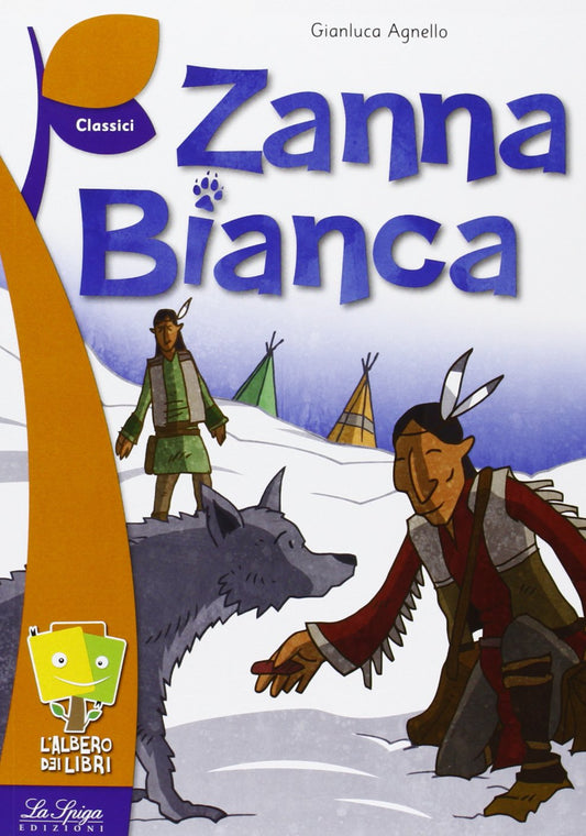 Libro - Zanna Bianca - Agnello, Gianluca