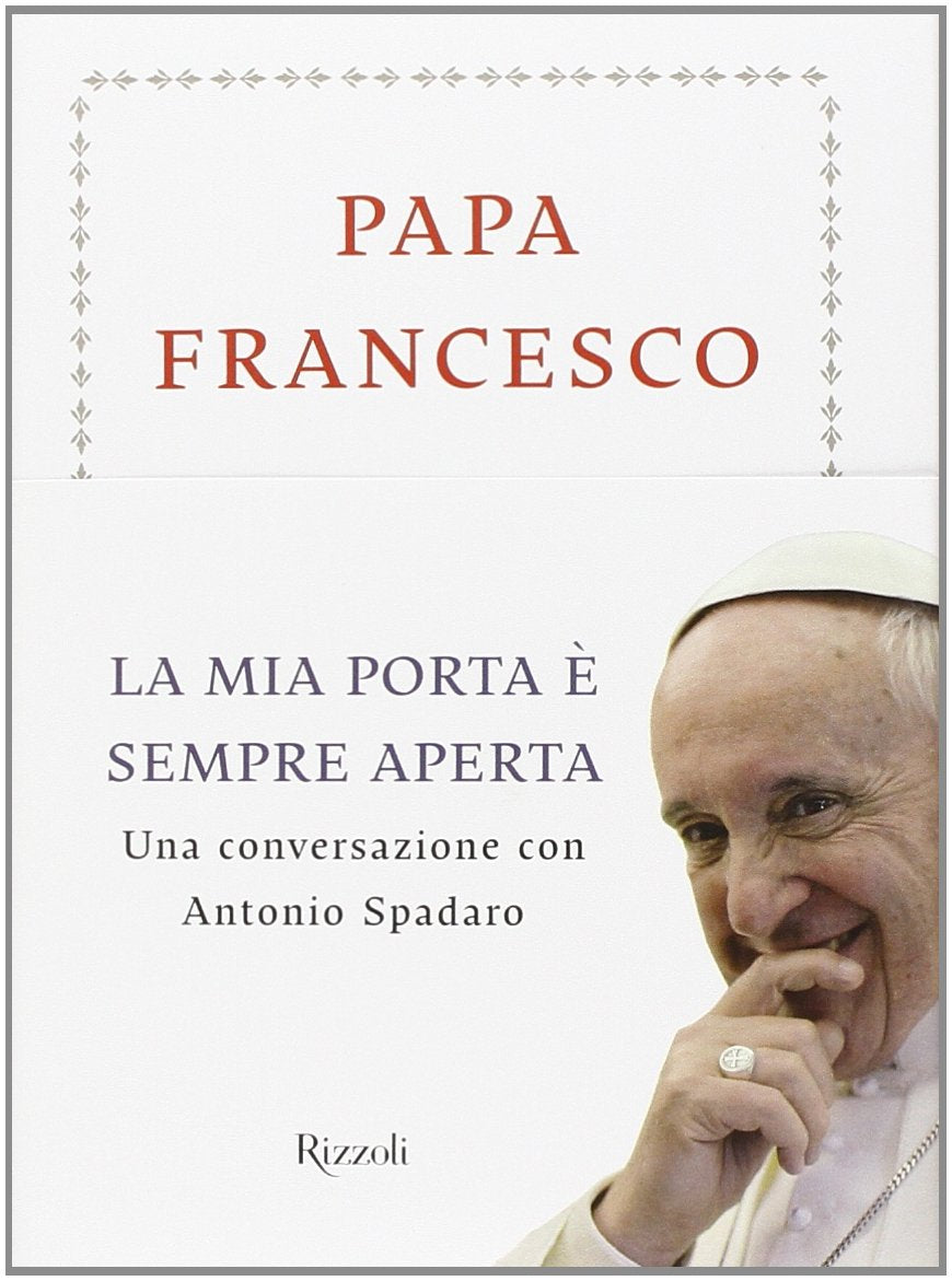 Libro - La mia porta è sempre a - Francesco, (Jorge Mario Bergoglio)