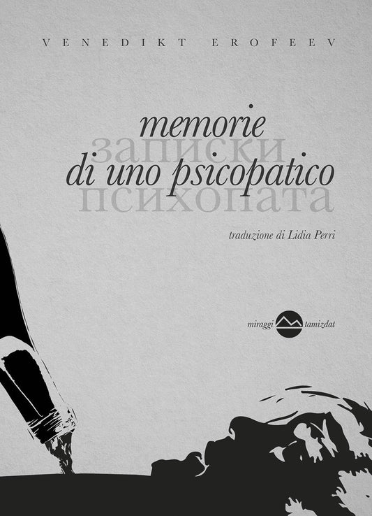 Libro - Memorie di uno psicopatico - Eroféev, Venedíkt
