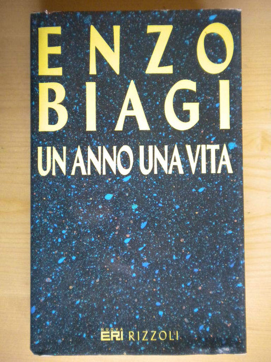 Libro - Un anno Una vita - Biagi, Enzo