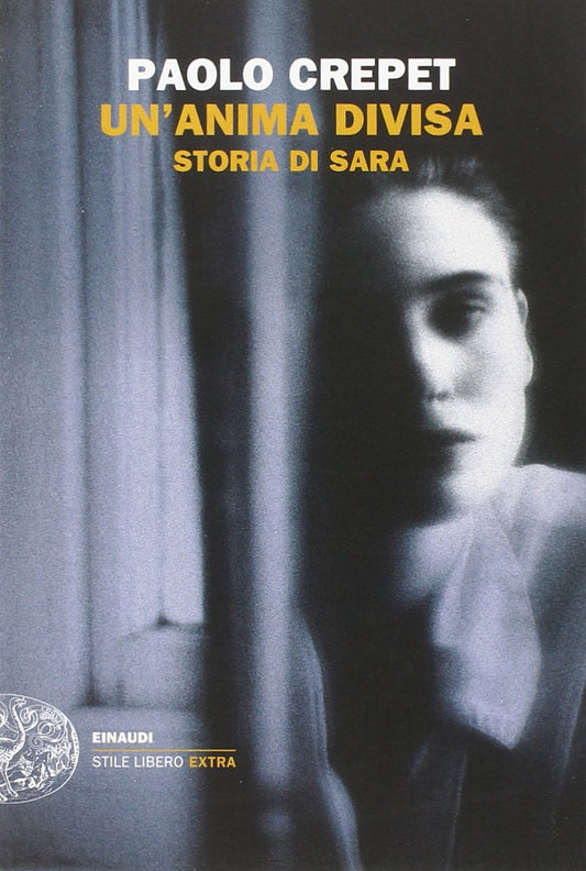 Libro - Un'anima divisa Storia di Sara - Crepet, Paolo