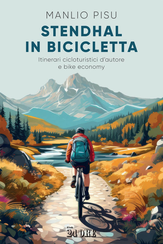Libro - Stendhal in bicicletta Itinerari cicloturisti - Pisu, Manlio