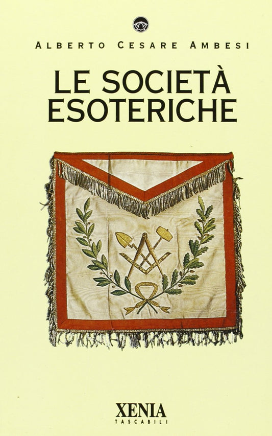 Libro - Le società esoteriche - Ambesi, Alberto Cesare