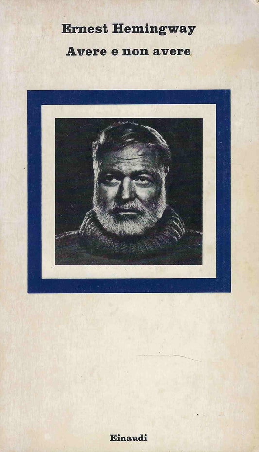 Libro - Avere e non avere - Hemingway, Ernest