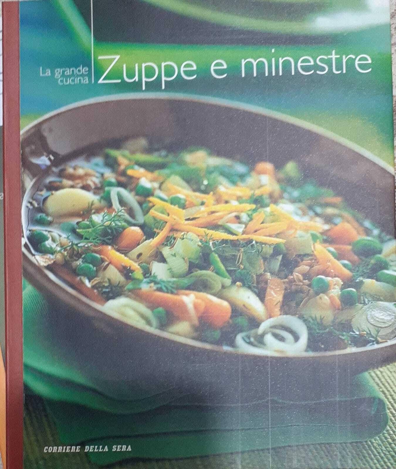 La grande cucina - ZUPPE E MINESTRE