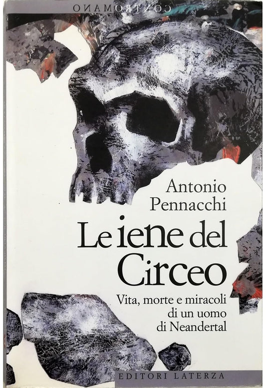 Libro - Le iene del Circeo Vita, morte e miraco - Pennacchi, Antonio