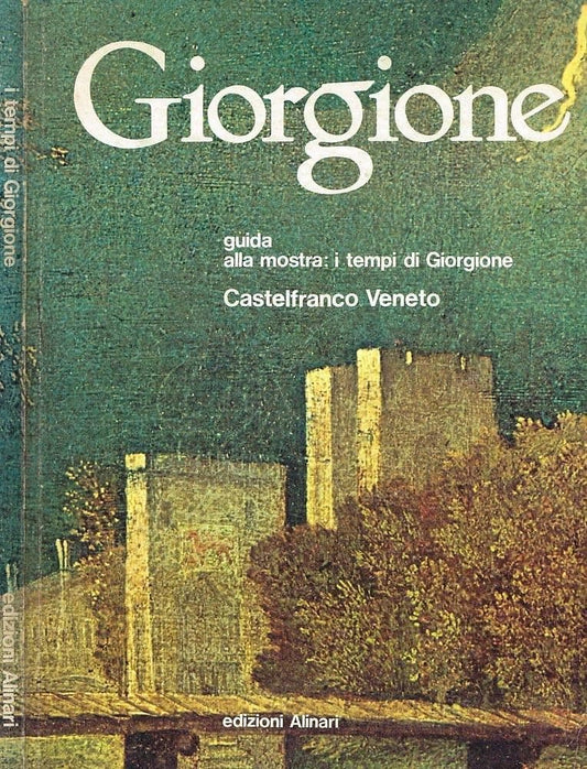 Libro - Giorgione 1478-1978, guida alla mostra: i t - Carpeggiani P.
