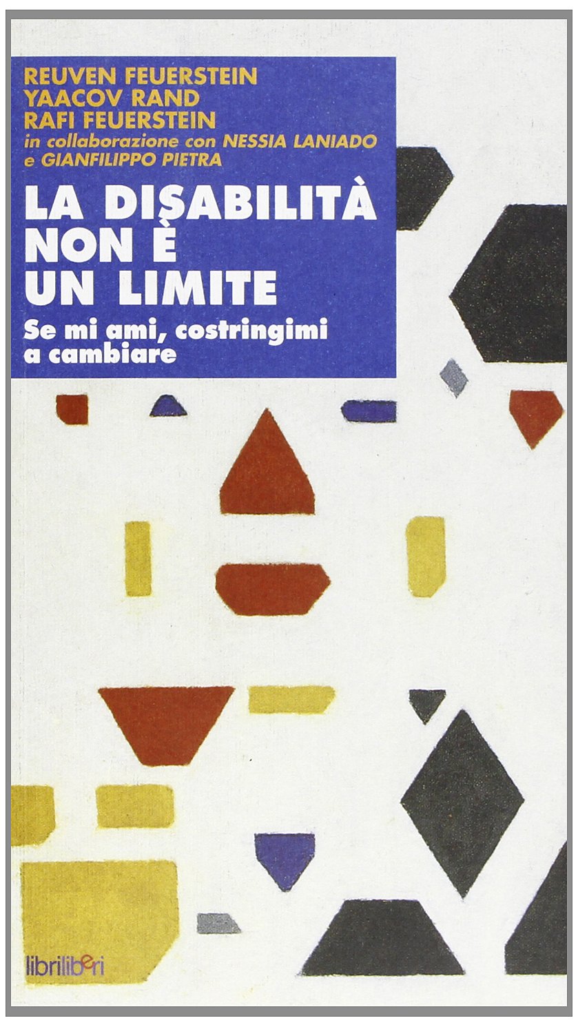 La disabilità non è un limite. Se mi ami costringimi a cambiare