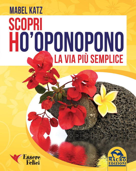 Libro - Scopri Ho'oponopono La via più semplice - Katz, Mabel