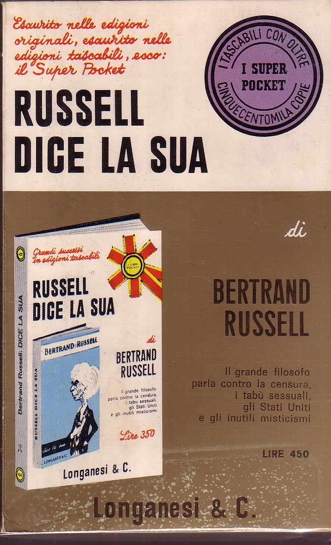 L- RUSSELL DICE LA SUA - RUSSELL - LONGANESI - POCKET - 2a ED - 1971- B- ZCS93