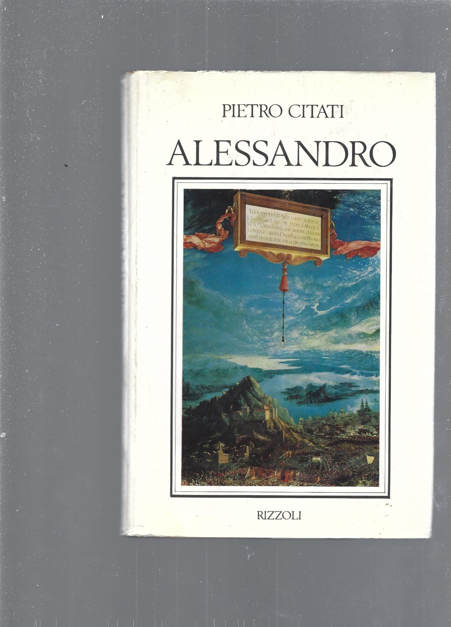 Libro - ALESSANDRO - CON I DIARI E LE LETTERE - CITATI PIERO