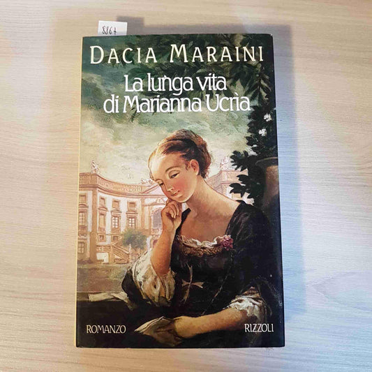 Libro - La Lunga Vita Di Marianna Ucria - Dacia, Maraini