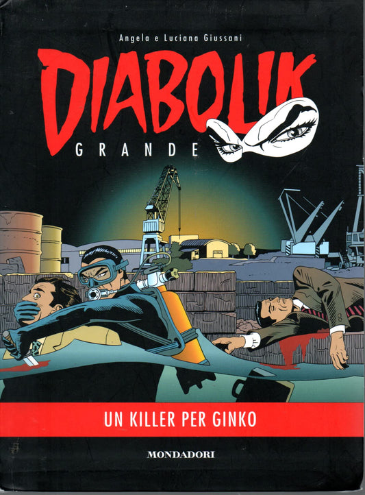 Libro - Diabolik Grande 2 Un killer per Ginko Mondadori 2013 - AA.VV.