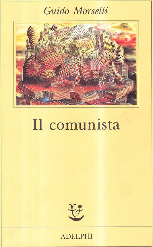 Libro - Il comunista - Morselli, Guido