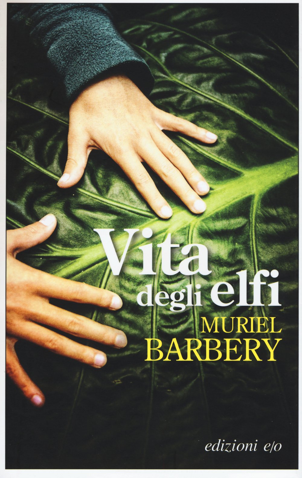 Libro - Vita degli elfi - Barbery, Muriel