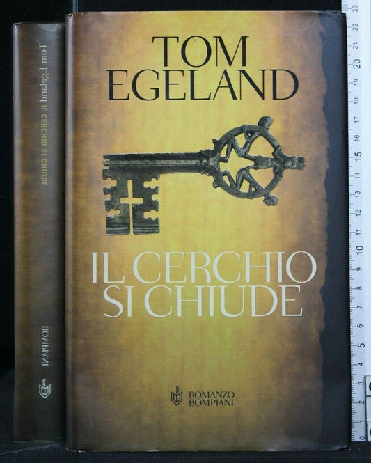 Libro - Il cerchio si chiude - Egeland, Tom