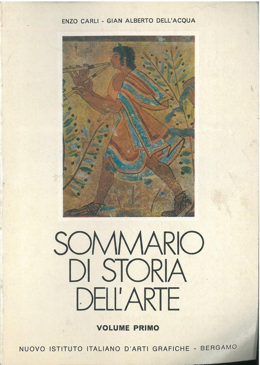 Libro - Sommario di storia del - Enzo Carli, Gian Alberto Dell'Acqua