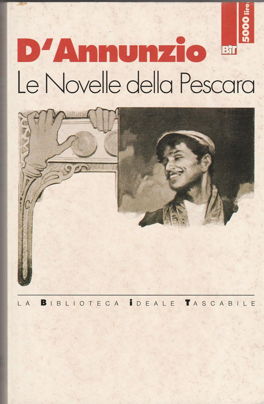 Libro - Le novelle della Pescara Collana clas - Gabriele, D'Annunzio