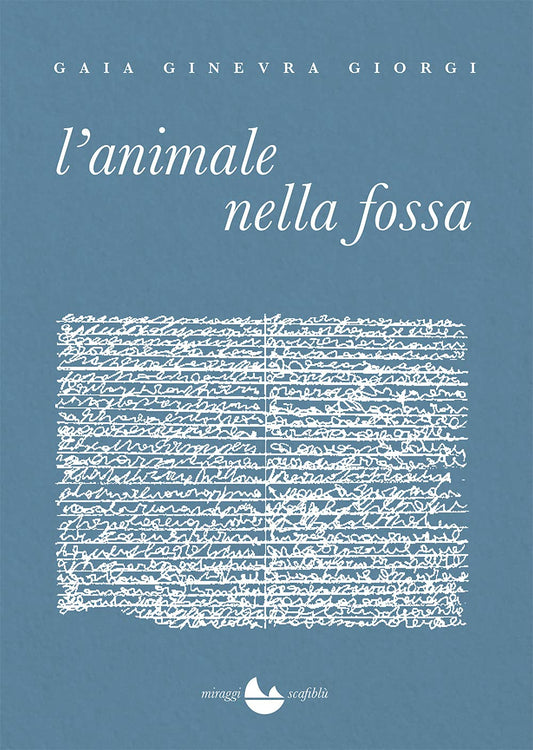 Libro - L'animale nella fossa - Giorgi, Gaia Ginevra