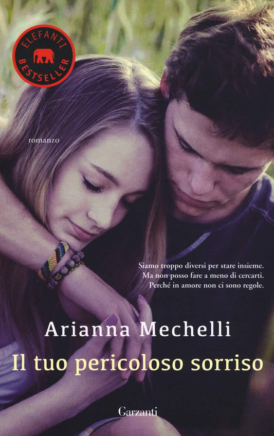 Libro - Il tuo pericoloso sorriso - Mechelli, Arianna