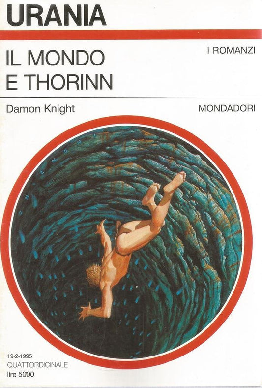 Libro - Il mondo e Thorinn Mondadori Urania 1251 UR #