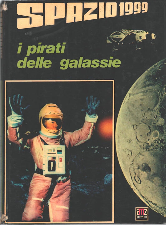 Libro - I pirati delle galassie - (PADOAN Gianni)