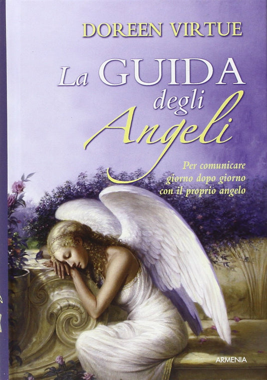 Libro - La guida degli angeli Per comunicare giorno - Virtue, Doreen