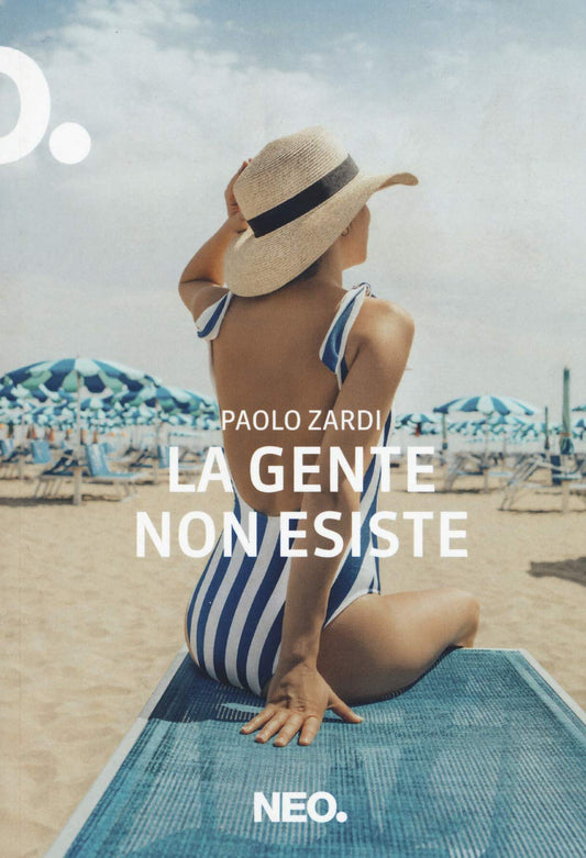 Libro - La gente non esiste - Zardi, Paolo