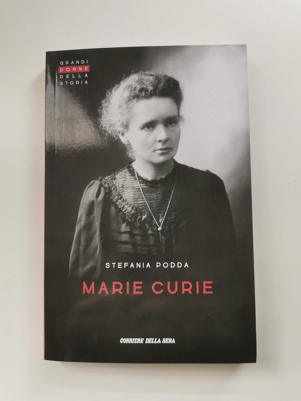 Libro - MARIE CURIE - Podda Stefania