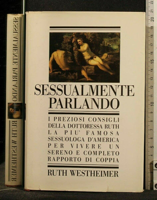Libro - Sessualmente parlando - Ruth, Westheimer