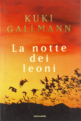 La notte dei leoni