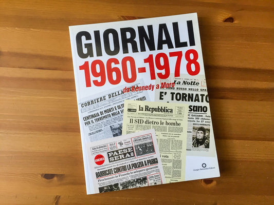 Libro - Giornali 1960-1978 da Kennedy a Moro - AA.VV - AA.VV