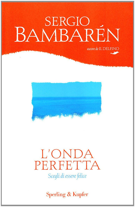 Libro - L'onda perfetta - Bambarén, Sergio
