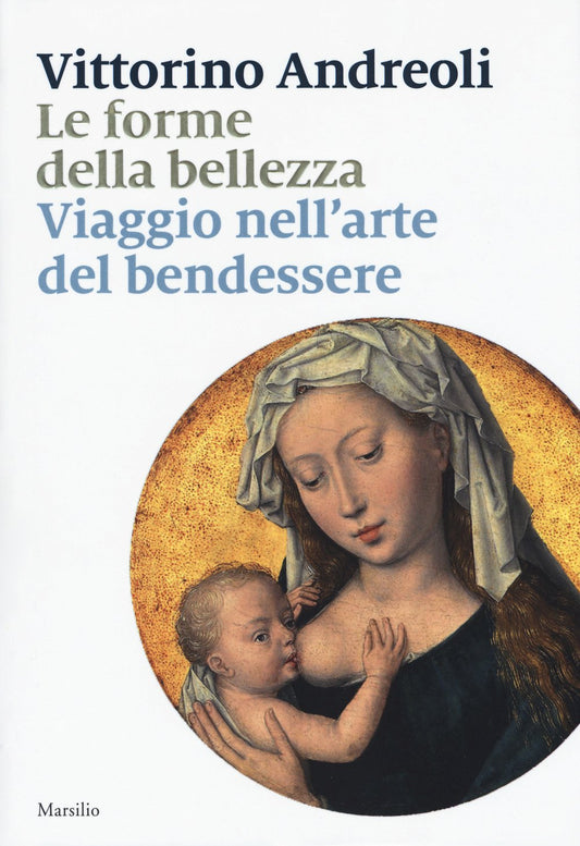 Libro - Le forme della bellezza Viaggio nell'a - Andreoli, Vittorino