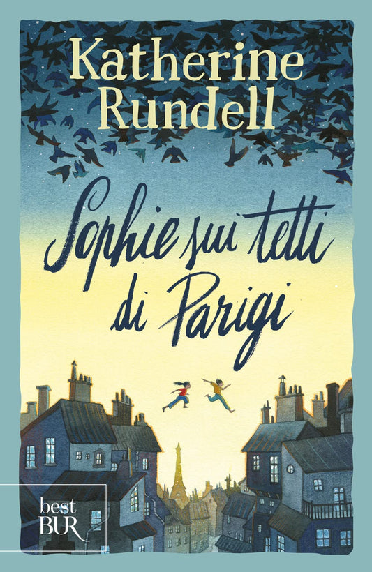 Libro - Sophie sui tetti di Parigi Uniform Edit - Rundell, Katherin