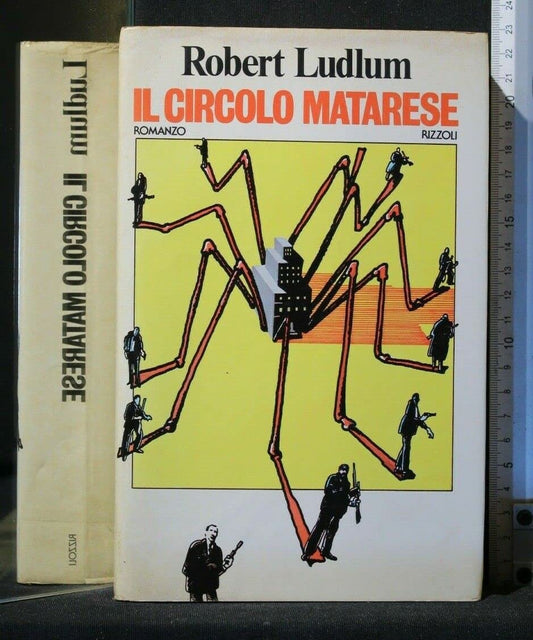 Libro - IL CIRCOLO MATARESE Robert Ludlum Rizzoli