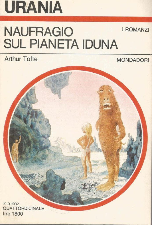 Libro - Naufragio sul pianeta Iduna Mondadori Urania 927 UR #