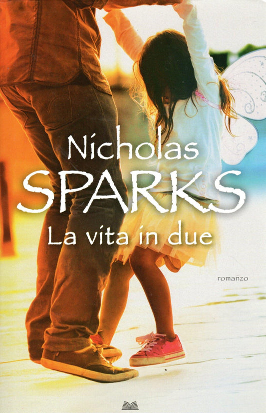 Libro - La vita in due Nicholas Sparks Mondolibri 2018