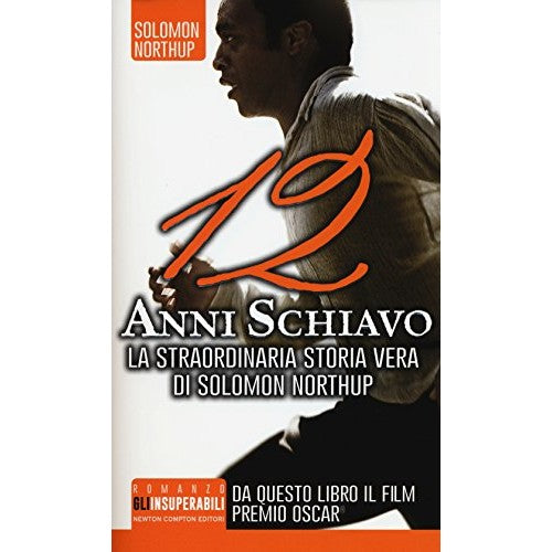 Libro - 12 anni schiavo - Northup, Solomon