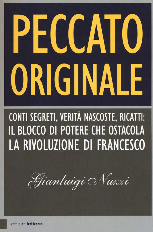 Libro - Peccato originale Conti segreti, verità n - Nuzzi, Gianluigi
