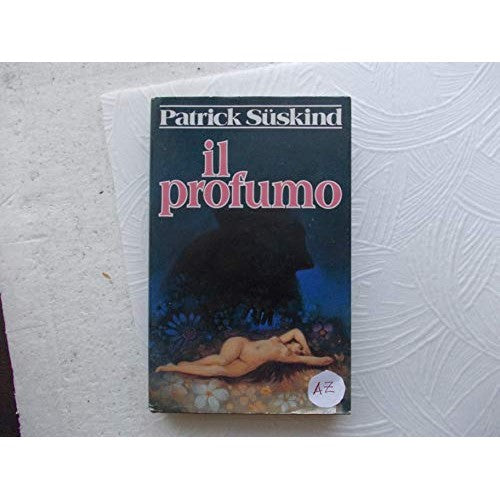 Book - Perfume; Hardcover - Patrick Suskind