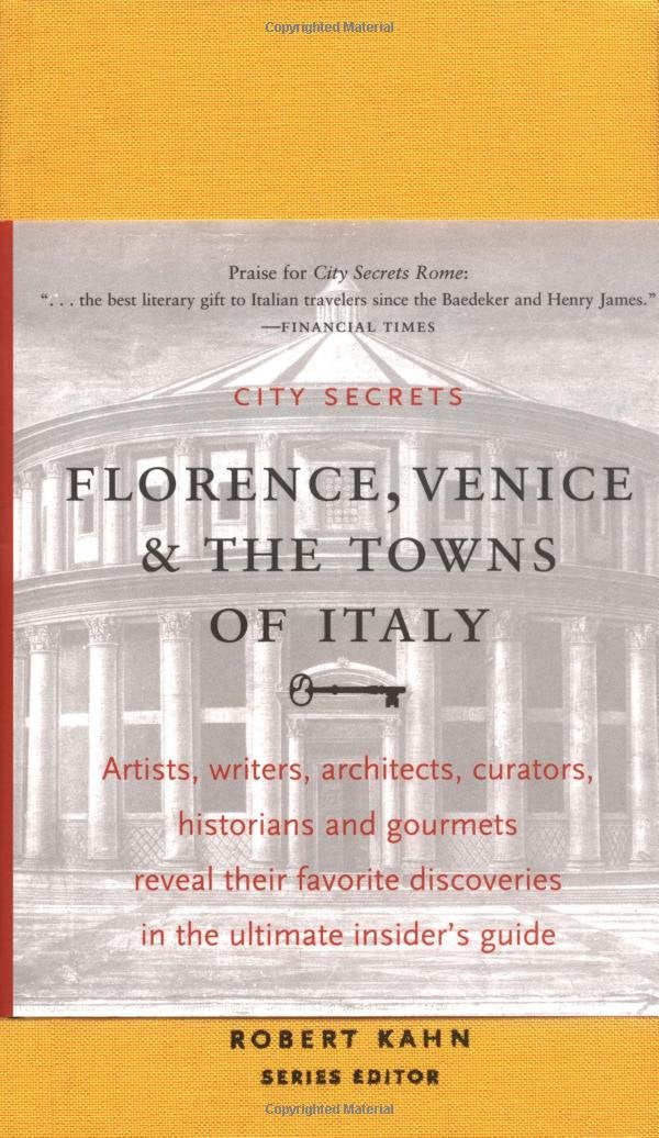 City Secrets Florence, Venice, & the Towns of Italy [Lingua Inglese]