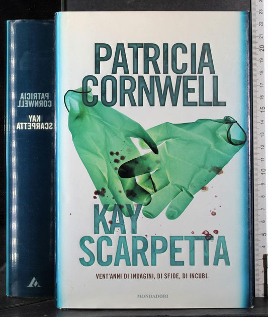 Libro - Kay Scarpetta - Cornwell, Patricia D.