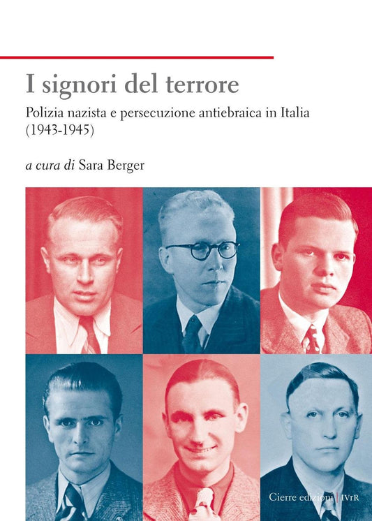 Libro - I signori del terrore Polizia nazista e persecuzione antiebr