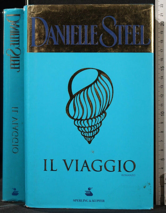 Libro - Il viaggio - Steel, Danielle