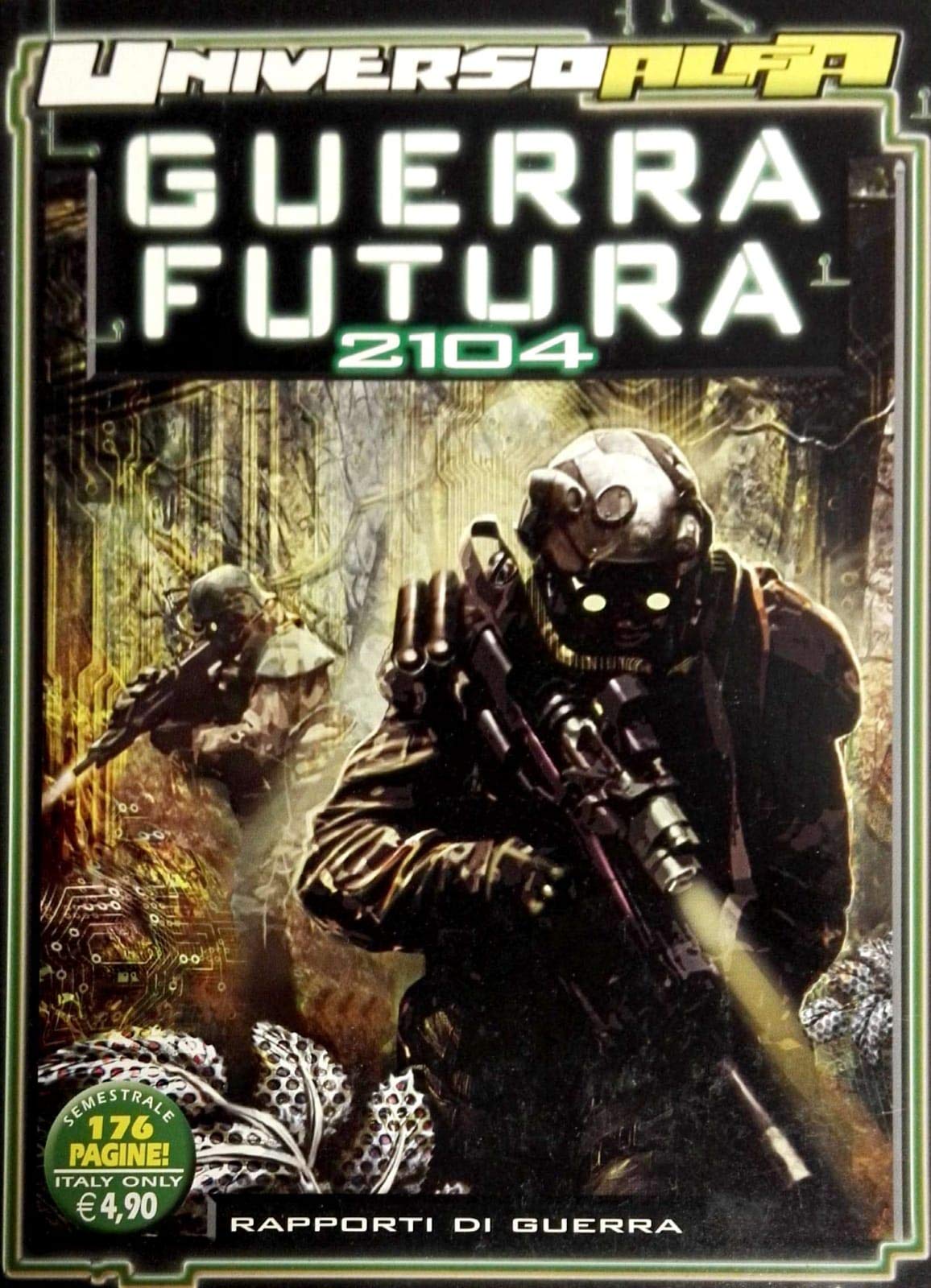 Libro - Guerra futura 2104 Dossier due Rapporti di guerra Bonelli . SC33 - AA.VV